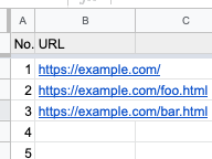 「*URLs」シート。1列目は番号。2列目に「https://example.com」といったURLが記入してある